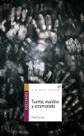 Libro Tuerto Maldito Y Enamorado Edelvives